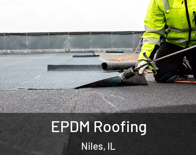  EPDM Roofing Niles, IL
