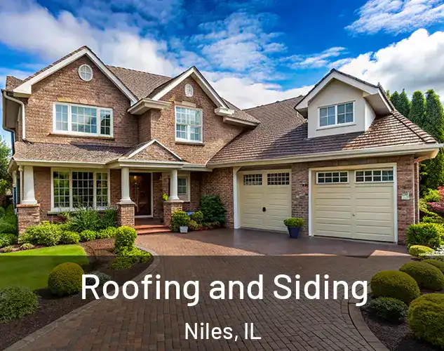  Roofing and Siding Niles, IL